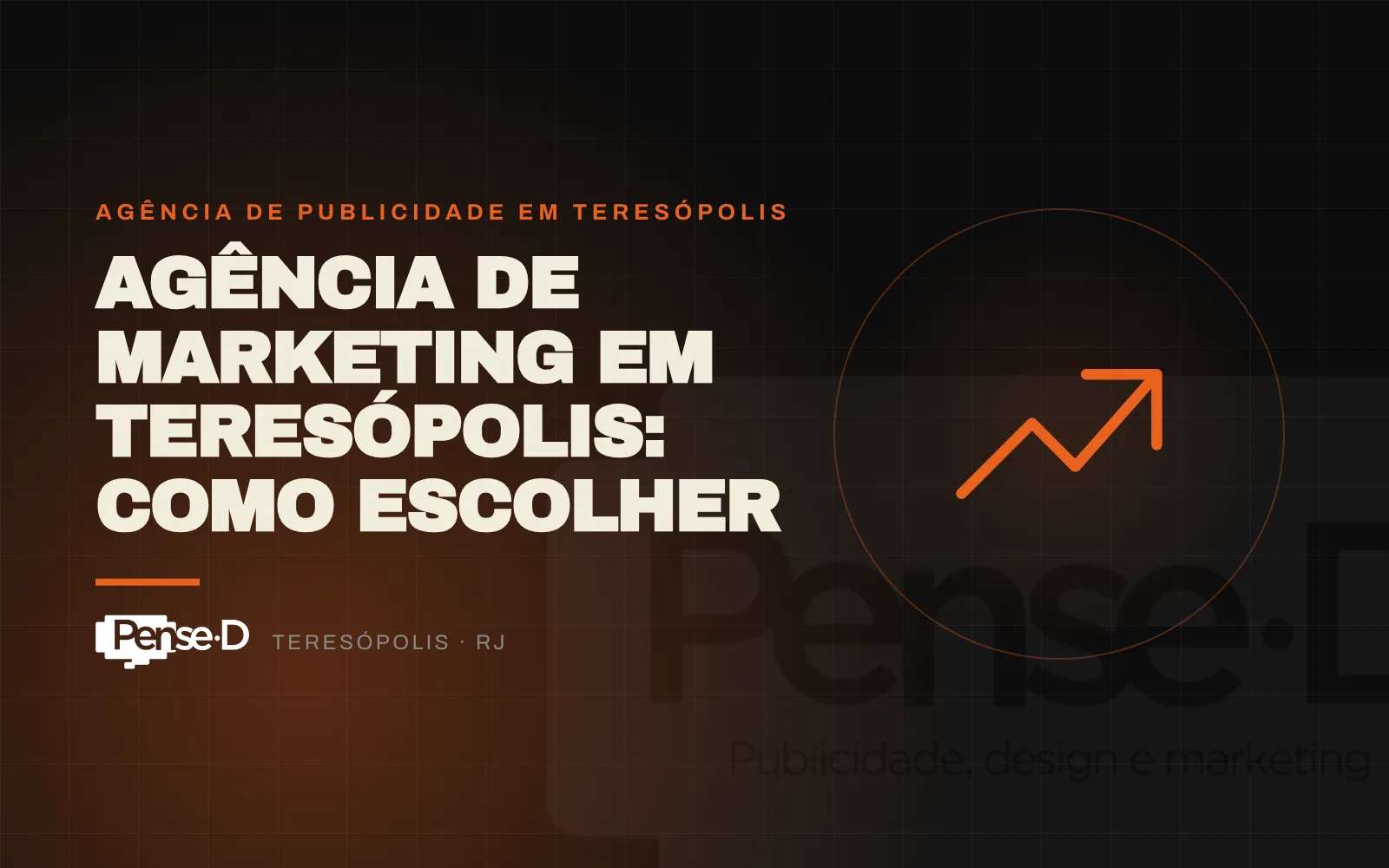 Agência de Marketing em Teresópolis: Escolha a melhor agência para seu negócio