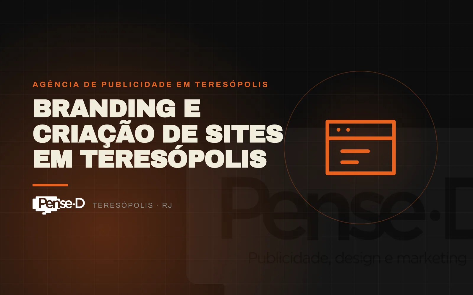 Branding e Criação de Sites em Teresópolis: construa uma marca forte com a Pense D